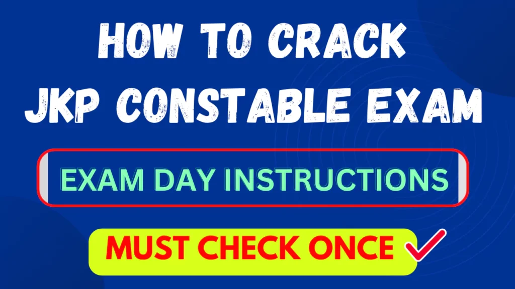 How to Crack JKP Constable Examination