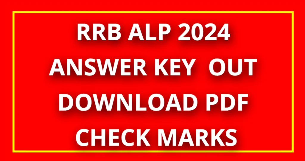 RRB ALP Answer Key 2024 out