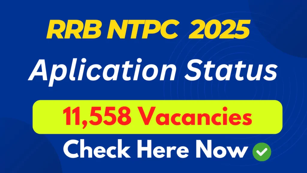 RRB NTPC Aplication Status